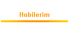 Hobilerim